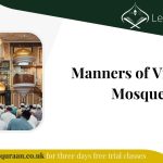 Manners of Visiting Mosque   