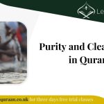 Purity and Cleanliness in Quran and Hadith
