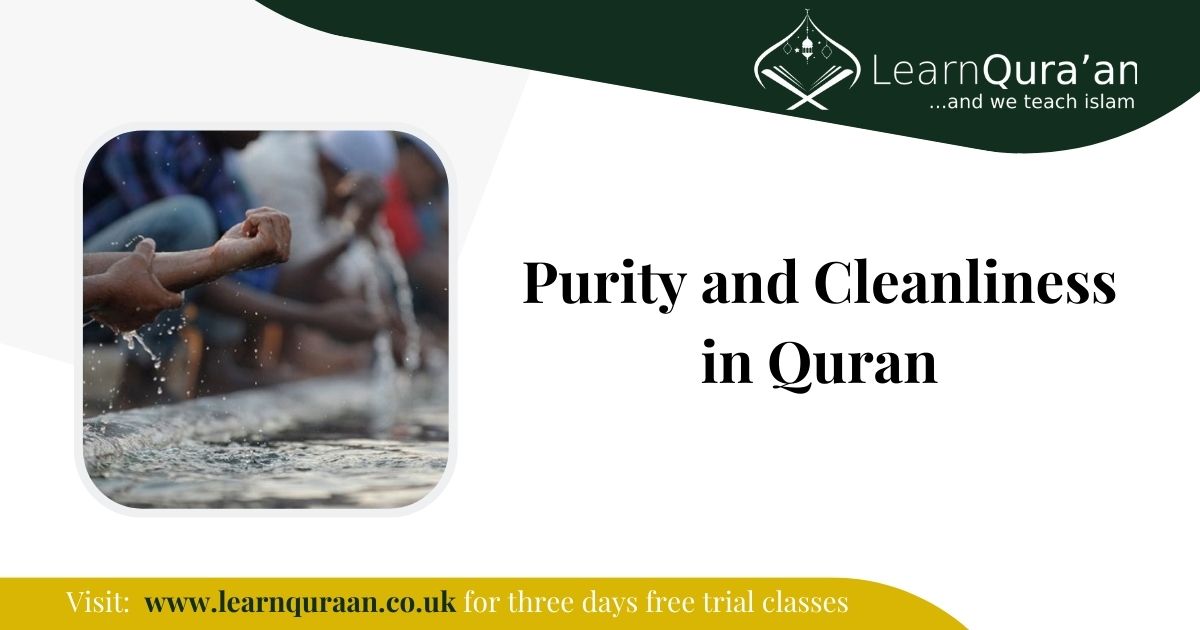 Purity and Cleanliness in Quran and Hadith