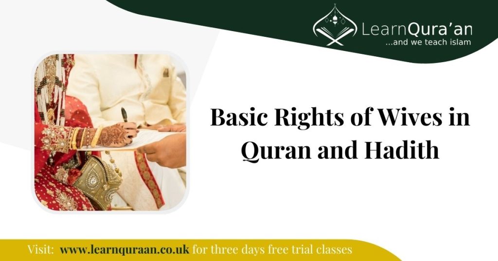 Basic Rights of Wives in Quran and Hadith