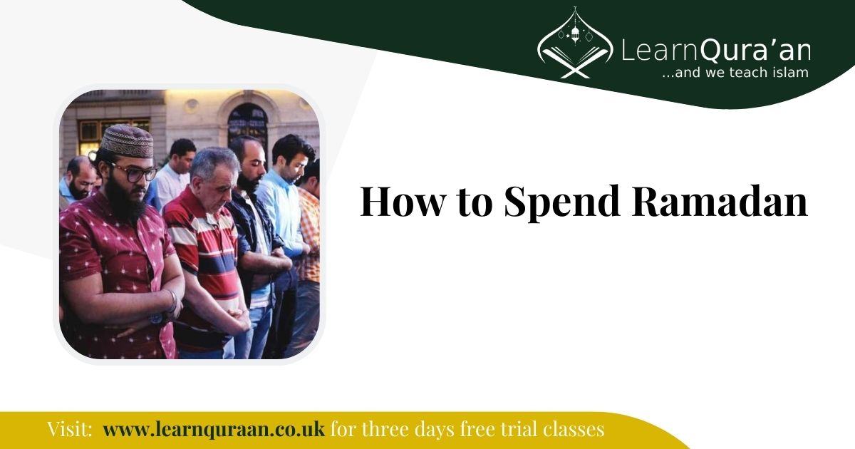 How to Spend Ramadan